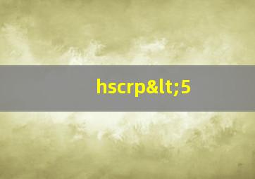 hscrp<5